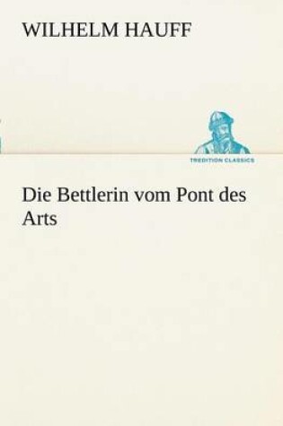 Cover of Die Bettlerin Vom Pont Des Arts