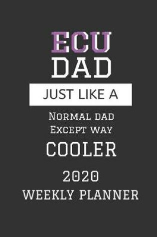 Cover of ECU Dad Weekly Planner 2020