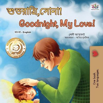 Cover of Goodnight, My Love! (Bengali English Bilingual Book for Kids)