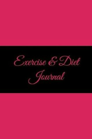Cover of Exercise & Diet Journal