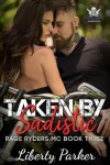 Book cover for Taken by Sadistic