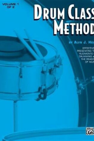 Cover of Drum Class Method, Volume I