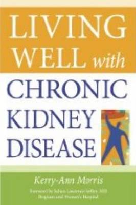 Book cover for Living Well with Chronic Kidney Disease