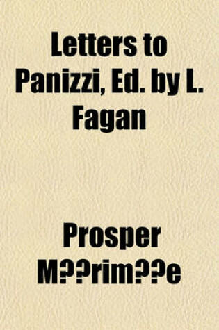 Cover of Letters to Panizzi, Ed. by L. Fagan