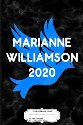 Cover of Marianne Williamson 2020 Composition Notebook