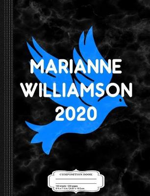 Book cover for Marianne Williamson 2020 Composition Notebook