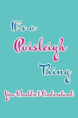 Book cover for It's a Paisleigh Thing You Wouldn't Understand