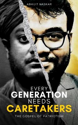 Book cover for Every Generation Needs Caretakers