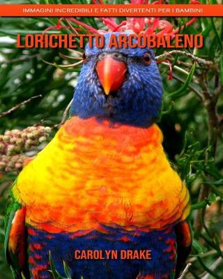 Book cover for Lorichetto arcobaleno