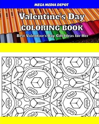 Book cover for Valentine's Day Coloring Book Best Valentine's Day Gift Ideas for Her