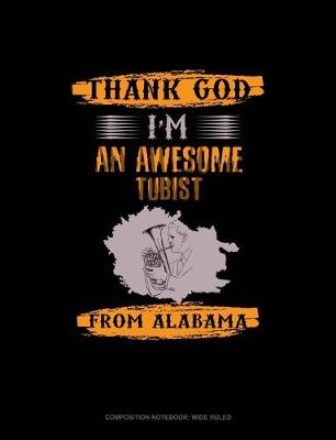 Cover of Thank God I'm an Awesome Tubist from Alabama