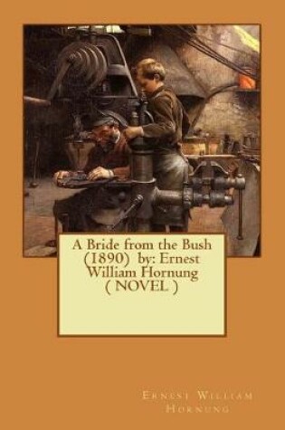 Cover of A Bride from the Bush (1890) by