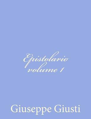 Book cover for Epistolario di Giuseppe Giusti