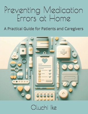 Book cover for Preventing Medication Errors at Home