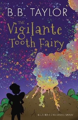 Book cover for The Vigilante Tooth-Fairy