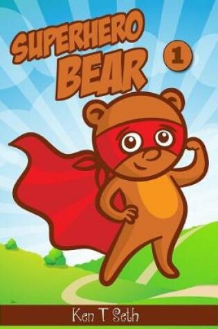Cover of Superhero Bear