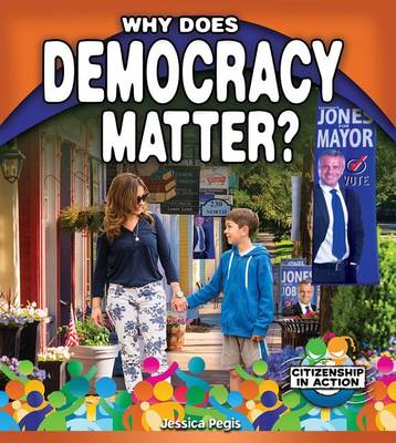 Cover of Why Does Democracy Matter