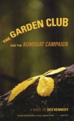 Book cover for The Garden Club and the Kumquat Campaign