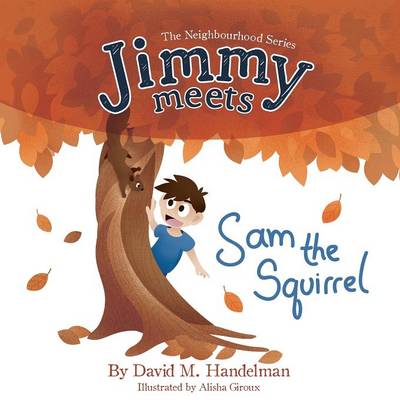 Cover of Jimmy Meets Sam the Squirrel