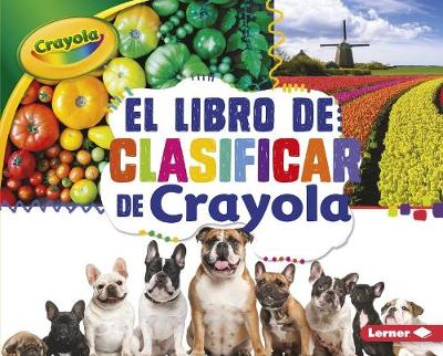 Book cover for El Libro de Clasificar de Crayola (R) (the Crayola (R) Sorting Book)