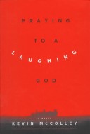 Book cover for Praying to a Laughing God