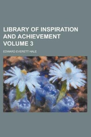 Cover of Library of Inspiration and Achievement Volume 3