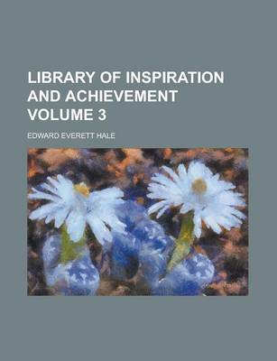 Book cover for Library of Inspiration and Achievement Volume 3