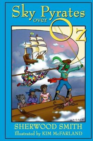 Cover of Sky Pyrates Over Oz