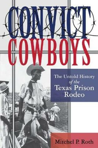 Cover of Convict Cowboys Volume 10