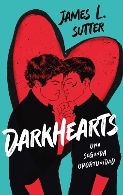 Book cover for Darkhearts: Una Segunda Oportunidad