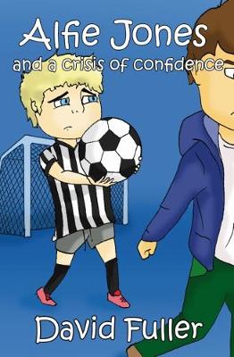 Book cover for Alfie Jones and a Crisis of Confidence