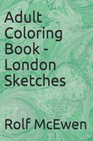 Cover of Adult Coloring Book - London Sketches