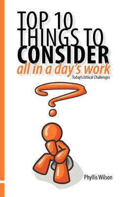 Book cover for Top 10 Things to Consider All in a Day's Work