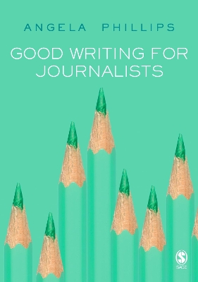 Book cover for Good Writing for Journalists