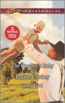 Book cover for The Cowboy's Baby & Prairie Cowboy