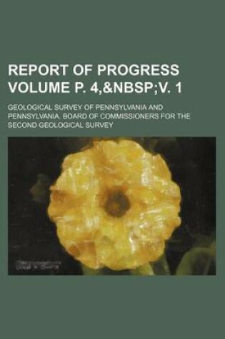 Cover of Report of Progress Volume P. 4,