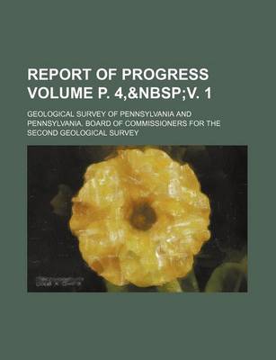 Book cover for Report of Progress Volume P. 4,