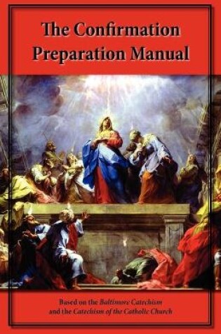 Cover of The Confirmation Preparation Manual