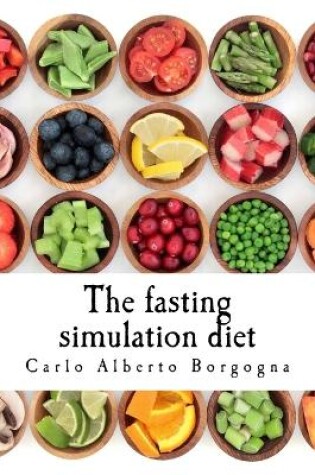 Cover of The fasting simulation diet