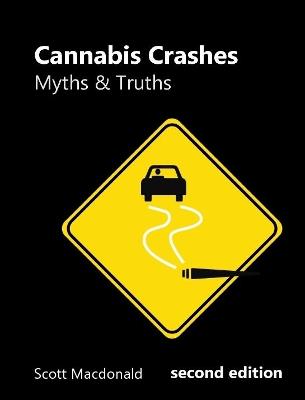 Book cover for Cannabis Crashes: Myths & Truths