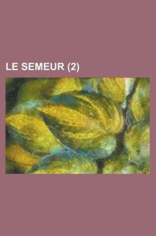 Cover of Le Semeur (2 )