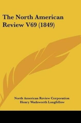 Cover of The North American Review V69 (1849)