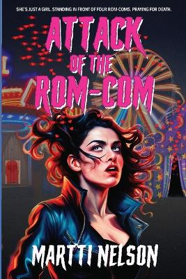 Book cover for Attack of the Rom-Com