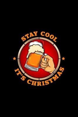 Book cover for stay cool its christmas merry christmas