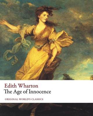 Book cover for The Age of Innocence (Original World's Classics)