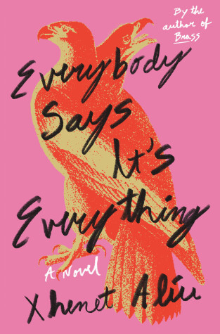 Book cover for Everybody Says It's Everything