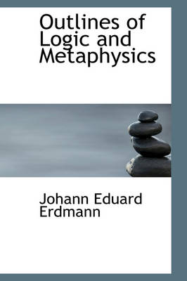 Book cover for Outlines of Logic and Metaphysics