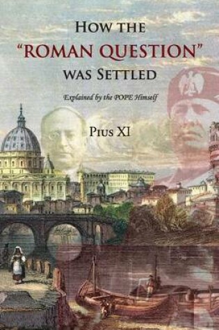 Cover of How the "Roman Question" was Settled