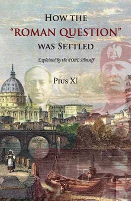 Book cover for How the "Roman Question" was Settled