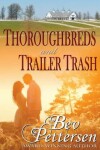 Book cover for Thoroughbreds and Trailer Trash